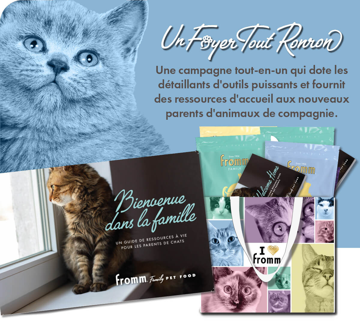 Un Foyer Tout Ronron : Une campagne tout-en-un qui dote les détaillants d'outils puissants et fournit des ressources d'accueil aux nouveaux parents d'animaux de compagnie.