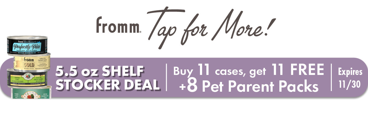 F3695B A Purrfect Home: Shelf Stocker Deal - Full Line 5.5 oz Cat Cans (CA-EN) Details  Please send with next delivery  Purchase (1) 11223 Four-Star Shredded Chicken in Gravy Entrée 12/5.5 oz (1) 11225 Four-Star Shredded Turkey in Gravy Entrée 12/5.5 oz (1) 11227 Four-Star Surf & Turf in Gravy Entrée 12/5.5 oz (1) 11239 Four-Star Beef Pâté 12/5.5 oz (1) 11229 Four-Star Beef & Venison Pâté 12/5.5 oz (1) 11249 Four-Star Chicken Pâté 12/5.5 oz (1) 11245 Four-Star Chicken, Duck, & Salmon Pâté 12/5.5 oz (1) 11241 Four-Star Chicken & Duck Pâté 12/5.5 oz (1) 11243 Four-Star Chicken & Salmon Pâté 12/5.5 oz (1) 11235 Four-Star Lamb Pâté 12/5.5 oz (1) 11247 Four-Star Salmon & Tuna Pâté 12/5.5 oz  Free (1) 11233 Four-Star Seafood & Shrimp Pâté 12/5.5 oz (1) 11237 Four-Star Turkey Pâté 12/5.5 oz (1) 11231 Four-Star Turkey & Duck Pâté 12/5.5 oz (1) 11251 Four-Star Turkey & Pumpkin Pâté 12/5.5 oz (1) 13351 Perfectly Pâté Chicken Pâté 12/5.5 oz (1) 13353 Perfectly Pâté Turkey Pâté 12/5.5 oz (1) 13355 Perfectly Pâté Salmon Pâté 12/5.5 oz (1) 13321 Gold Cat Adult Chicken, Duck, & Salmon Pâté 12/5.5 oz (1) 13323 Gold Cat Healthy Weight Chicken & Duck Pâté 12/5.5 oz (1) 13325 Gold Cat Indoor HBC Chicken & Salmon Pâté 12/5.5 oz (1) 13327 Gold Cat Kitten Chicken & Duck Pâté 12/5.5 oz (8) Pet Parent Packs  F-3695B