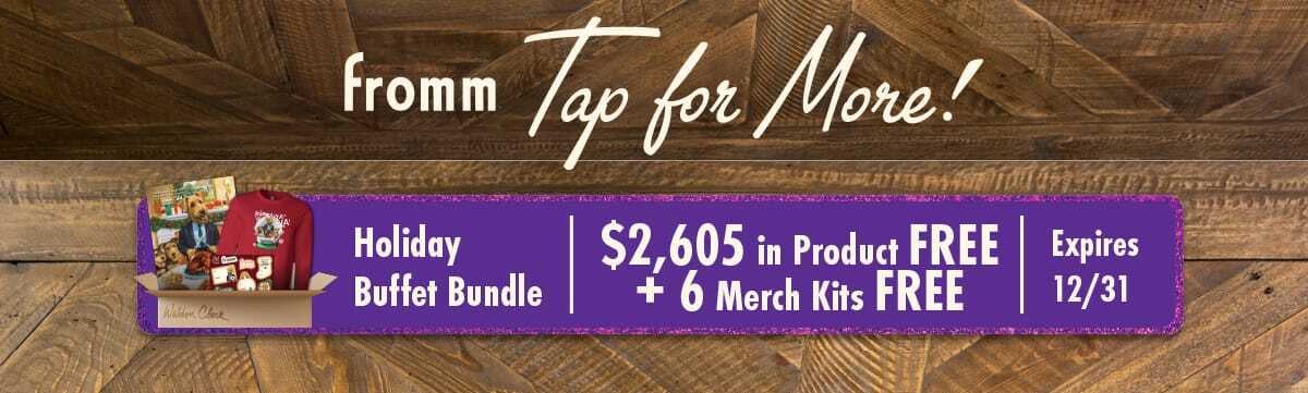 Fromm Tap for More!