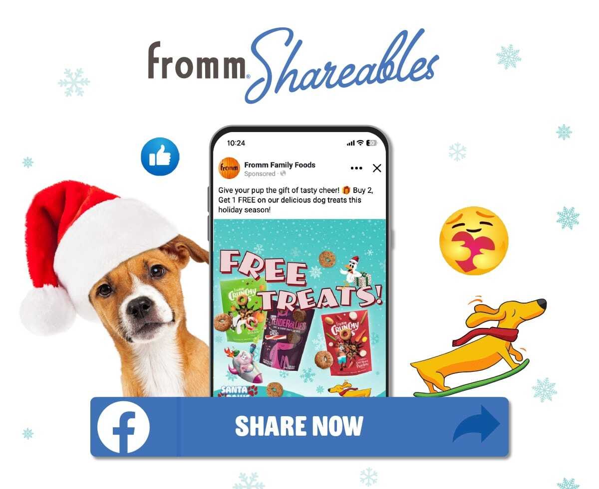 Fromm Shareables. Facebook Free Dog Treats Offer Ad. Share now.