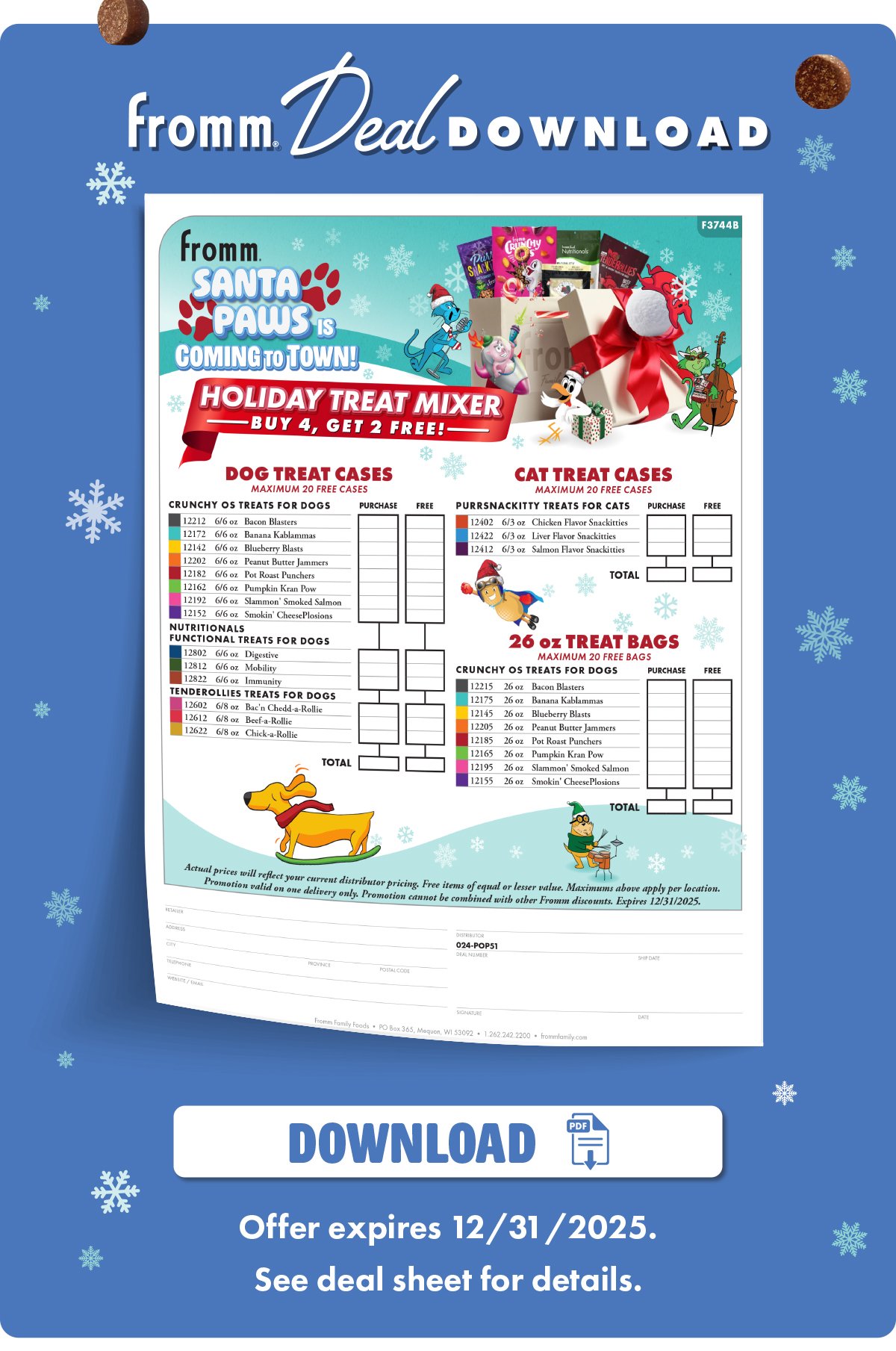 Fromm Deal Download Fromm Santa Paws is Coming to Town! Holiday Treat Mixer Buy 4 Get 2 Free! Download.