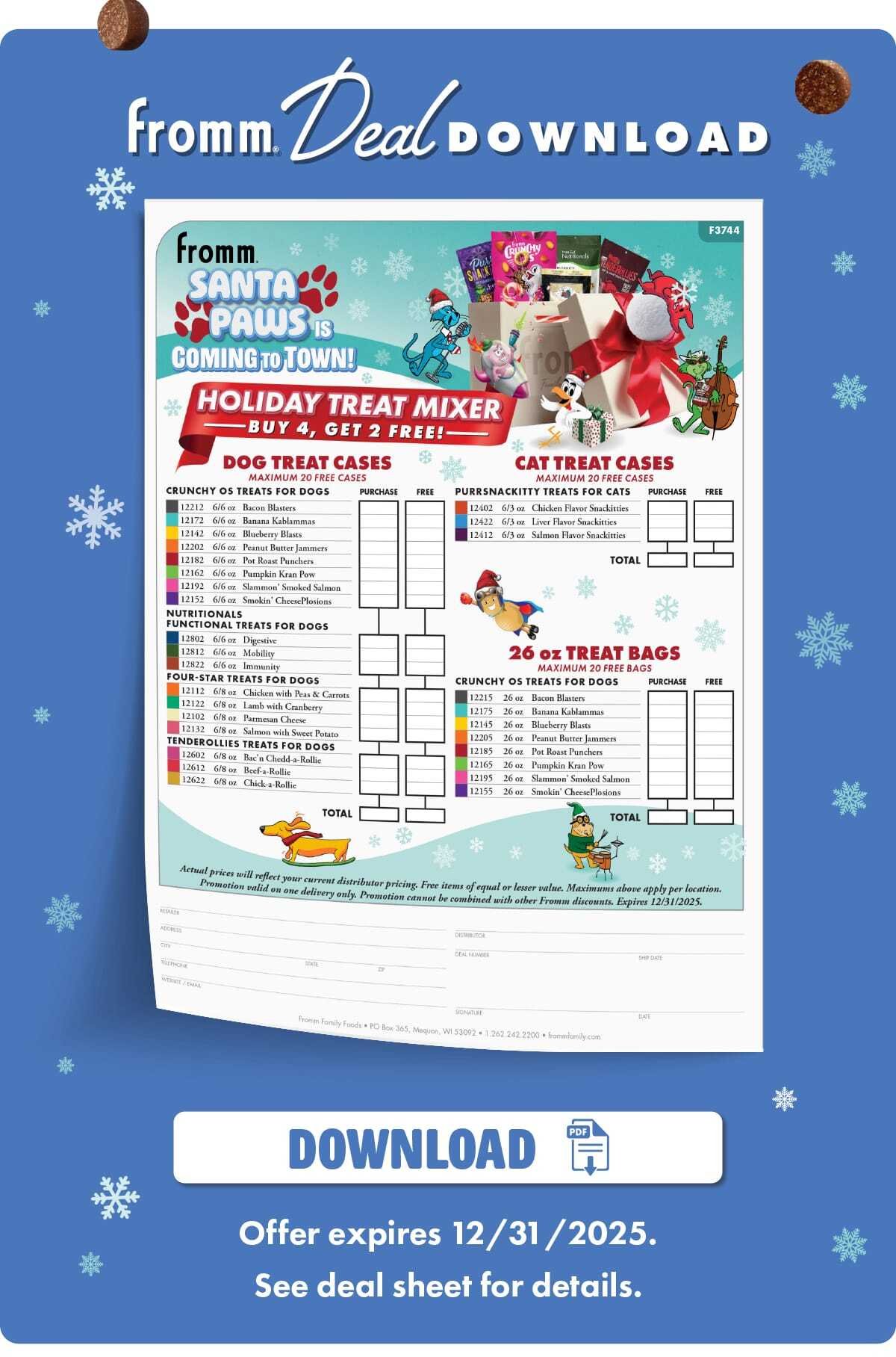 Fromm Deal Download Fromm Santa Paws is Coming to Town! Holiday Treat Mixer Buy 4 Get 2 Free! Download.